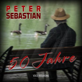 Peter Sebastian 50 Jahre