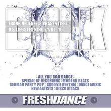 DJLK Freshdance DJs liebstes Kind 16 - Diverse Künstler